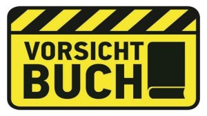 Initiative VORSICHT BUCH. © Börsenverein des Deutschen Buchhandels